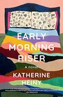 Early Morning Riser: A novel