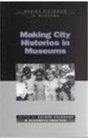 Making City Histories in Museums