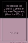 Introducing the Cultural Context of the New Testament