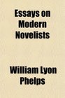 Essays on Modern Novelists