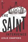 The Saint Intervenes