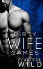 Dirty Wife Games