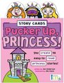 Story Cards Pucker Up Princess