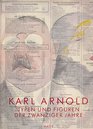 Karl Arnold Typen und Figuren der zwanziger Jahre
