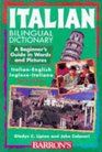 Italian Bilingual Dictionary A Beginner's Guide in Words and Pictures