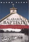 Alabama Baptists Southern Baptists in the Heart of Dixie