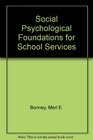 Social Psychological Foundations for School Services