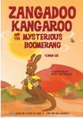 Zangadoo Kangaroo and the Mysterious Boomerang