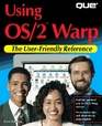 Using Os/2 Warp/the UserFriendly Reference The UserFriendly Reference