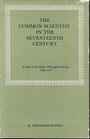 The common scientist in the seventeenth century A study of the Dublin Philosophical Society 16831708