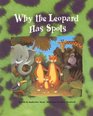 Why the Leopard Has Spots