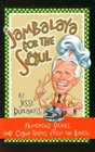 Jambalaya for the Soul Humorous Stories and Cajon Recipes from the Bayou