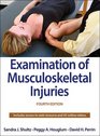 Examination of Musculoskeletal Injuries With Web Resource 4th Edition