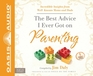 The Best Advice I Ever Got on Parenting Incredible Insights from Well Known Moms  Dads