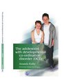 The Adolescent with Developmental Coordination Disorder