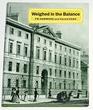 Weighed in the Balance A History of the Laboratory of the Government Chemist