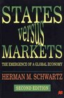 States Versus Markets Second Edition The Emergence of a Global Economy