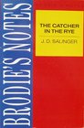Brodie's Notes on JD Salinger's Catcher in the Rye