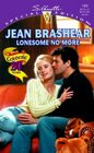 Lonesome No More (aka Texas Lonely) (Gallaghers of Morning Star, Bk 2) (Texas Heroes, Bk 2) (Silhouette Special Edition, No 1302)