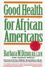 The Good Health for African Americans