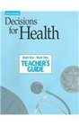 Decisions for Health Answer Key for Book 1 and 2