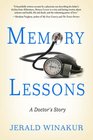 Memory Lessons A Doctor's Story