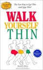 Walk Yourself Thin