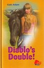 Diablo's Double! (Diabolo, Bk 7)