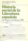 Historia Social de La Literatura Espaola III