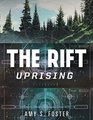 The Rift Uprising The Rift Uprising Trilogy Book 1
