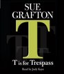 T is for Trespass