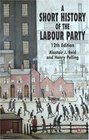 A Short History of the Labour Party  Twelfth edition