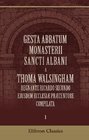 Gesta abbatum monasterii Sancti Albani a Thoma Walsingham regnante Ricardo Secundo ejusdem ecclesi prcentore compilata Volume 1 A D 7931290