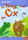 The Frog and the Ox and Other Fables