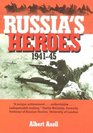Russia's Heroes 19411945