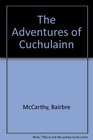 The Adventures of Cuchulainn