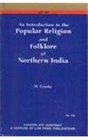 Introduction to Popular Religion and Folklore of Northern India