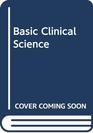 Basic Clinical Science