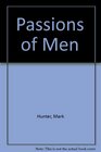 The passions of men Work and love in the age of stress