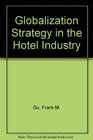 Globalization Strategy in the Hotel Industry