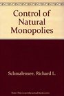 The control of natural monopolies