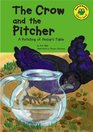 The Crow and the Pitcher A Retelling of Aesop's Fable