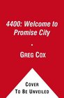The 4400 Welcome to Promise City