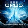 Orbs III Redemption