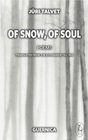 Of Snow Of Soul