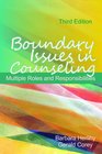 Boundary Issues in Counseling Multiple Roles and Responsibilities Third Edition
