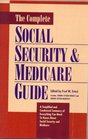 The Complete Social Security and Medicare Guide