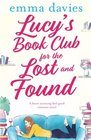 Lucy's Book Club for the Lost and Found A heartwarming feel good romance novel