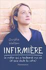 Infirmire  le mtier qui a boulevers ma vie