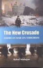 The New Crusade America's War on Terrorism